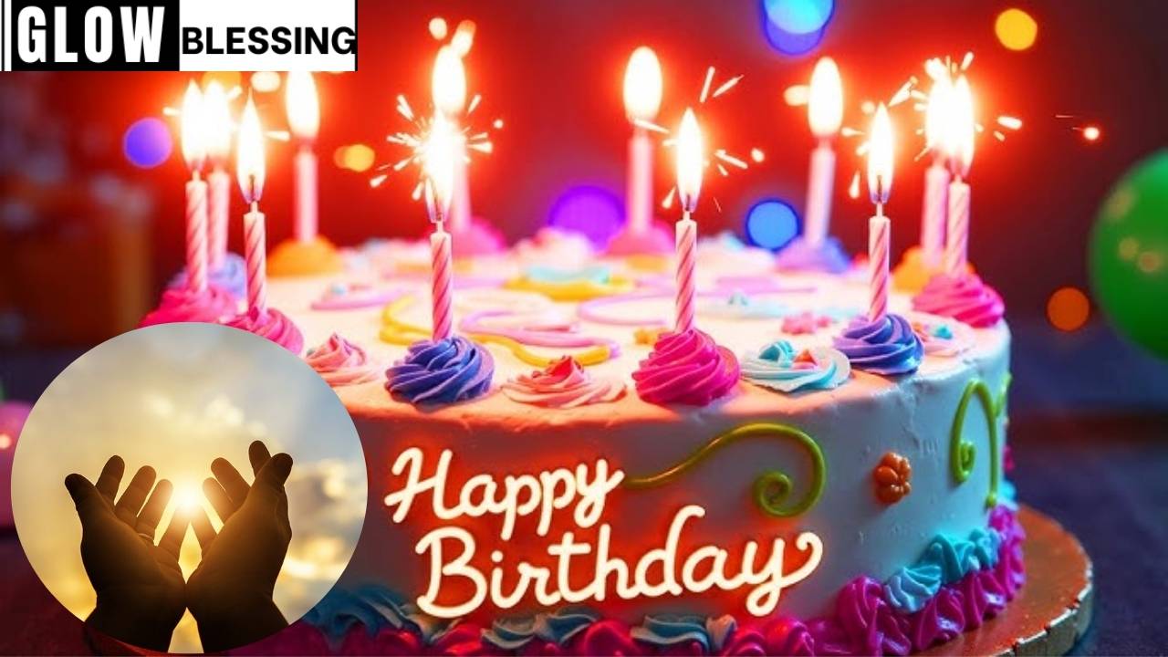 100+ Happy Birthday Prayers 