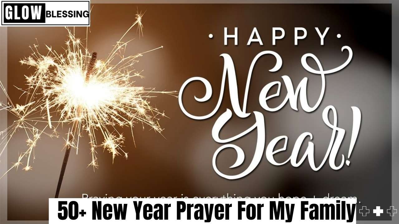 50+ New Year Prayer For My Family (2)
