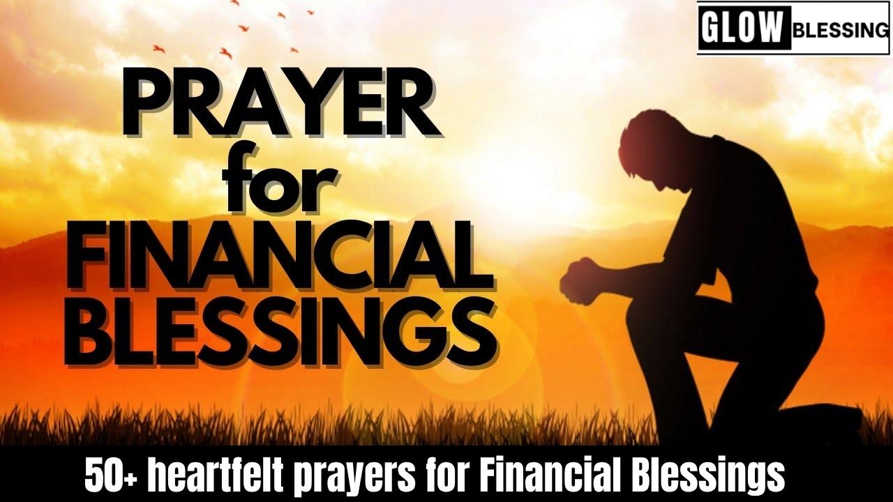 50+ heartfelt prayers for Financial Blessings