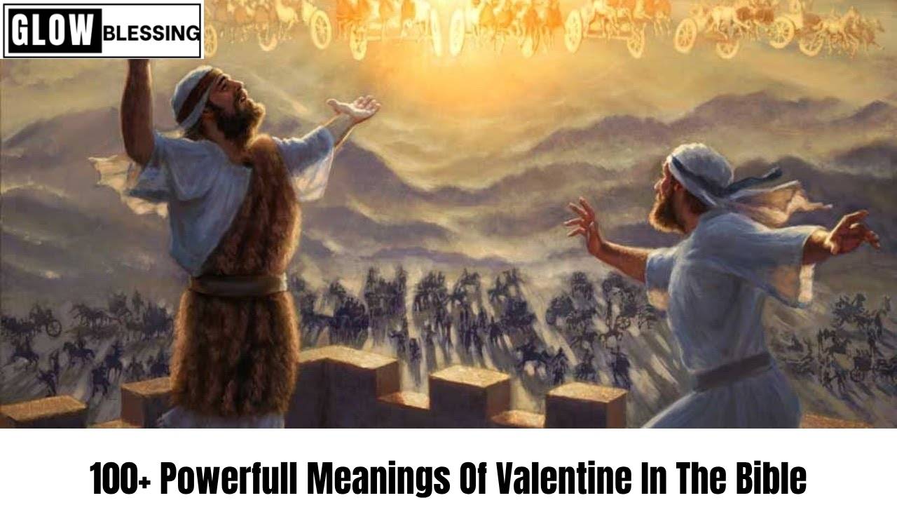100+ Powerfull Meanings Of Valentine In The Bible (1)