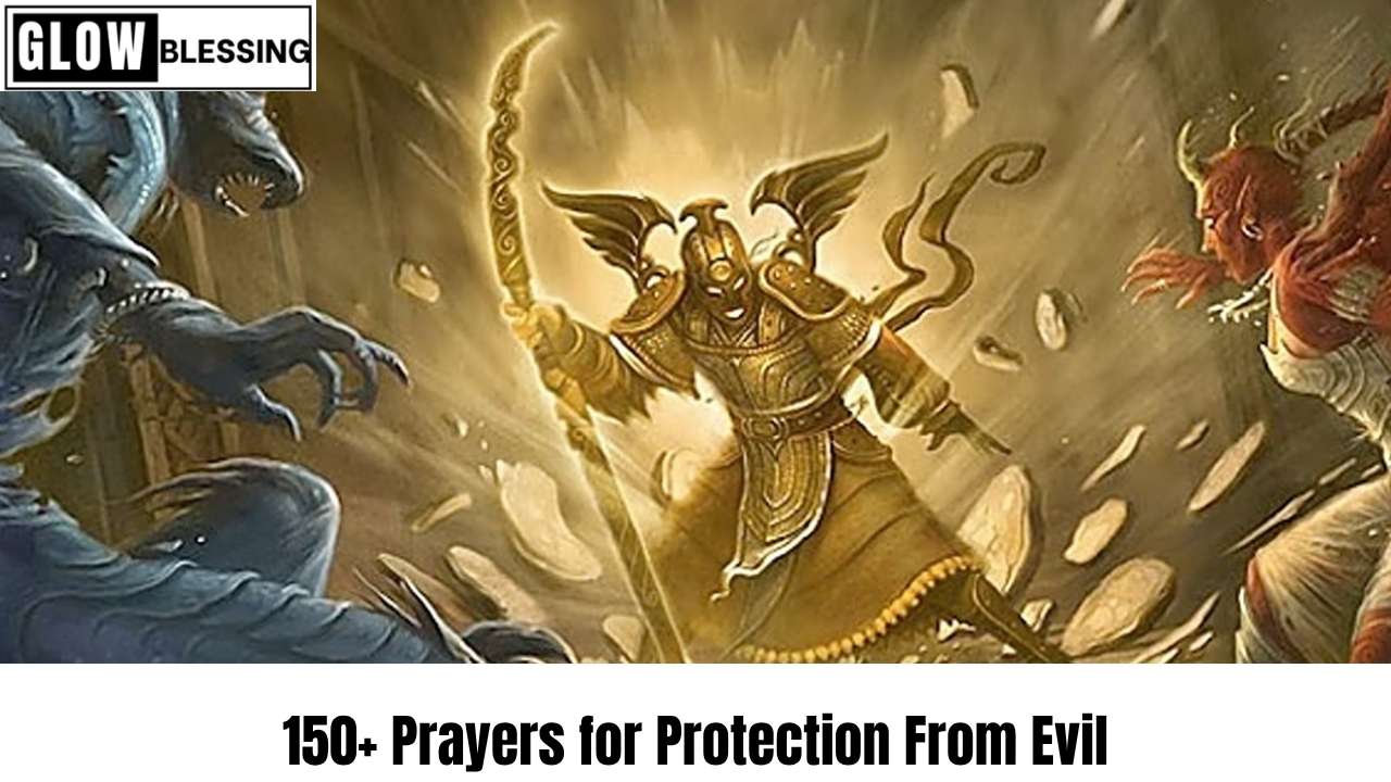 150+ Prayers for Protection From Evil
