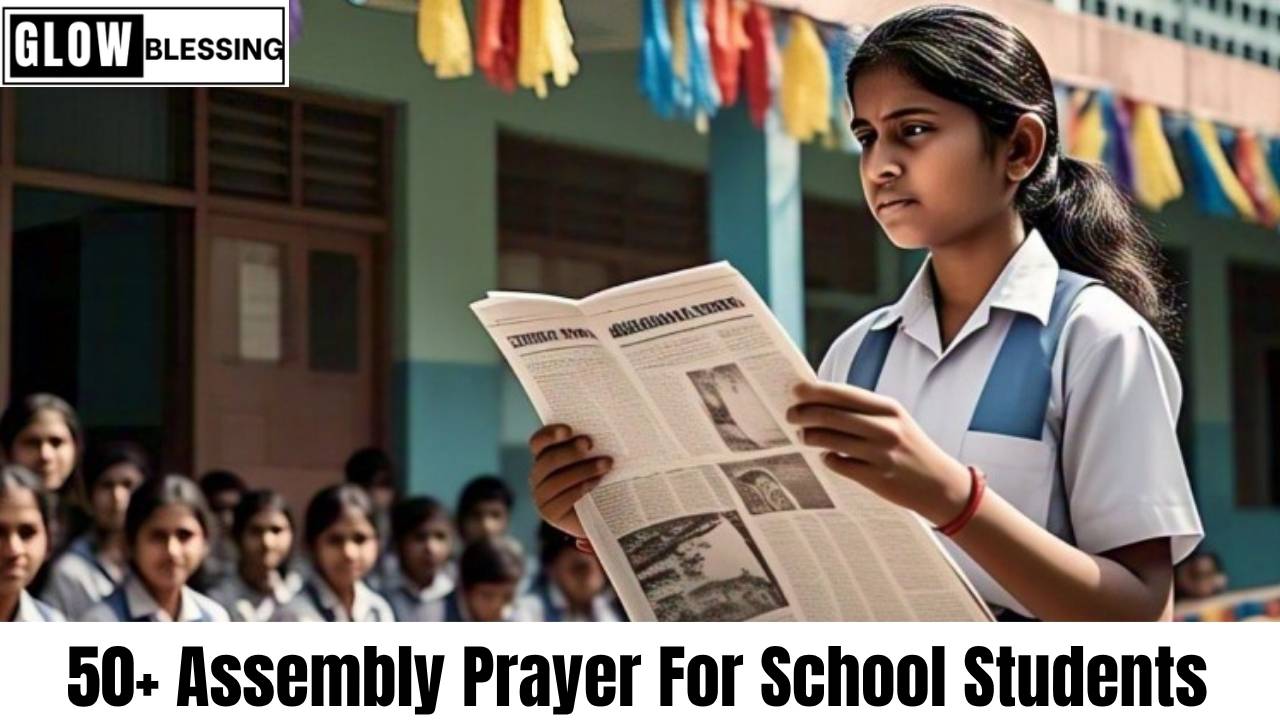 50+ Assembly Prayer For School Students (1)