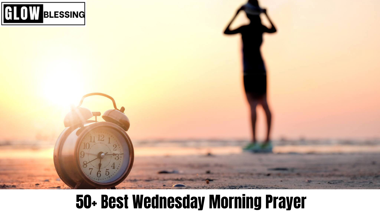 50+ Best Wednesday Morning Prayer (1)