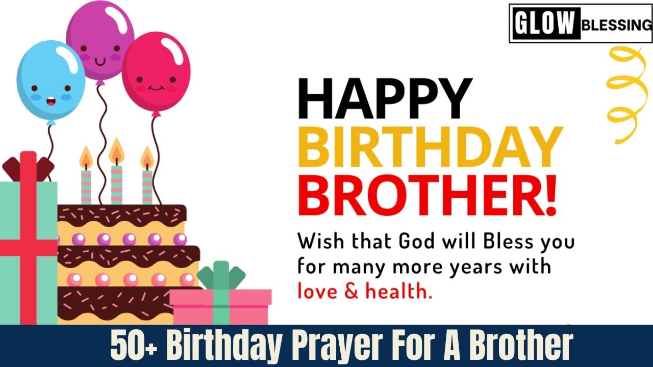 Birthday Prayer For A Brother​