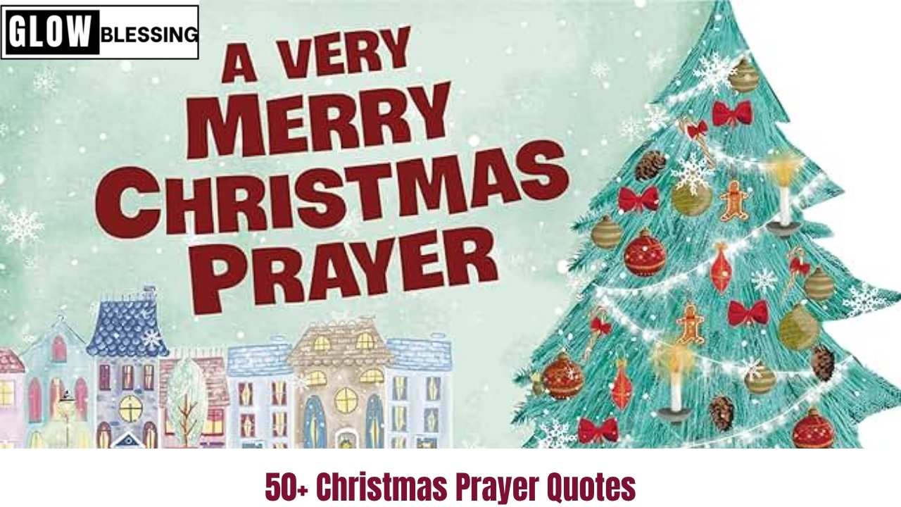 50+ Christmas Prayer Quotes