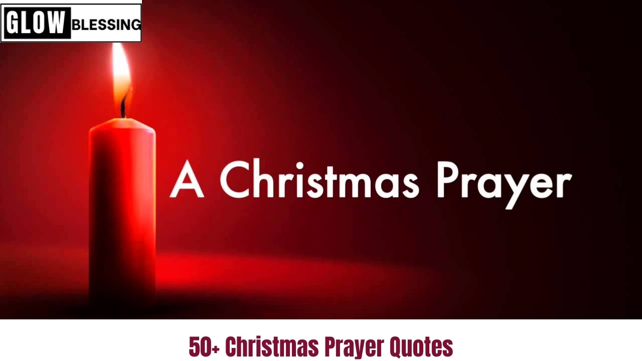 50+ Christmas Prayer Quotes