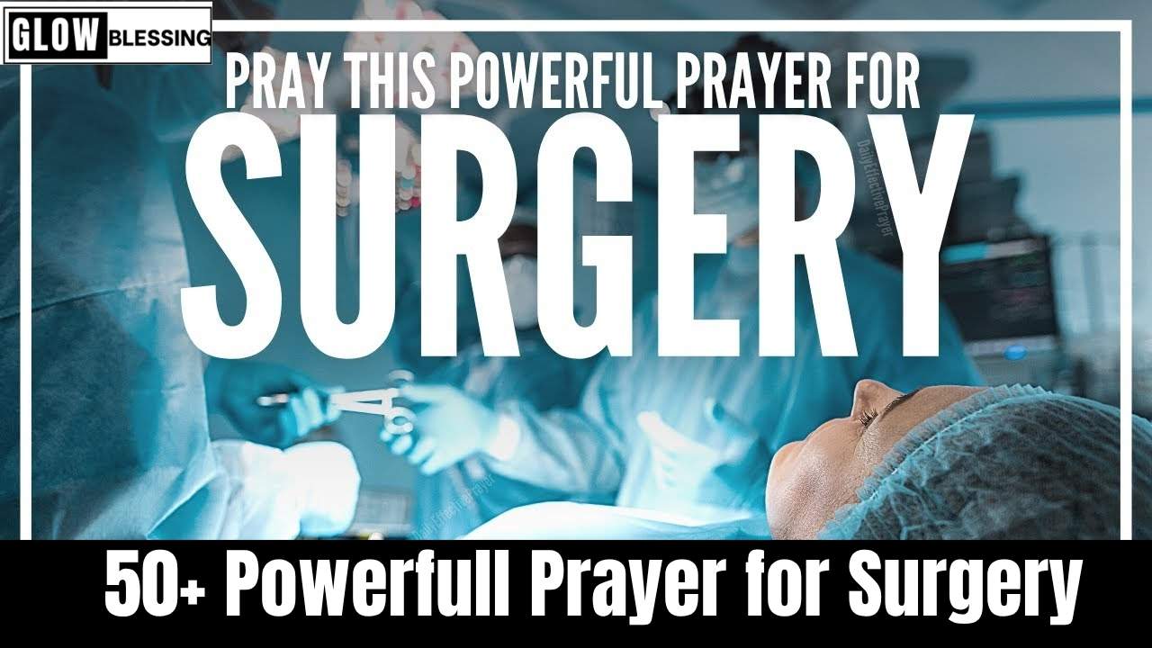 Powerfull Prayer for Surgery