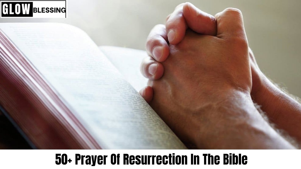 Prayer Of Resurrection In The Bible
