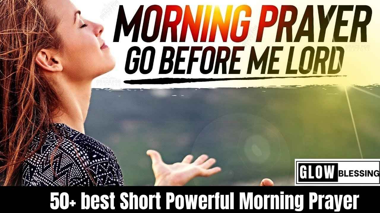 best Short Powerful Morning Prayer​
