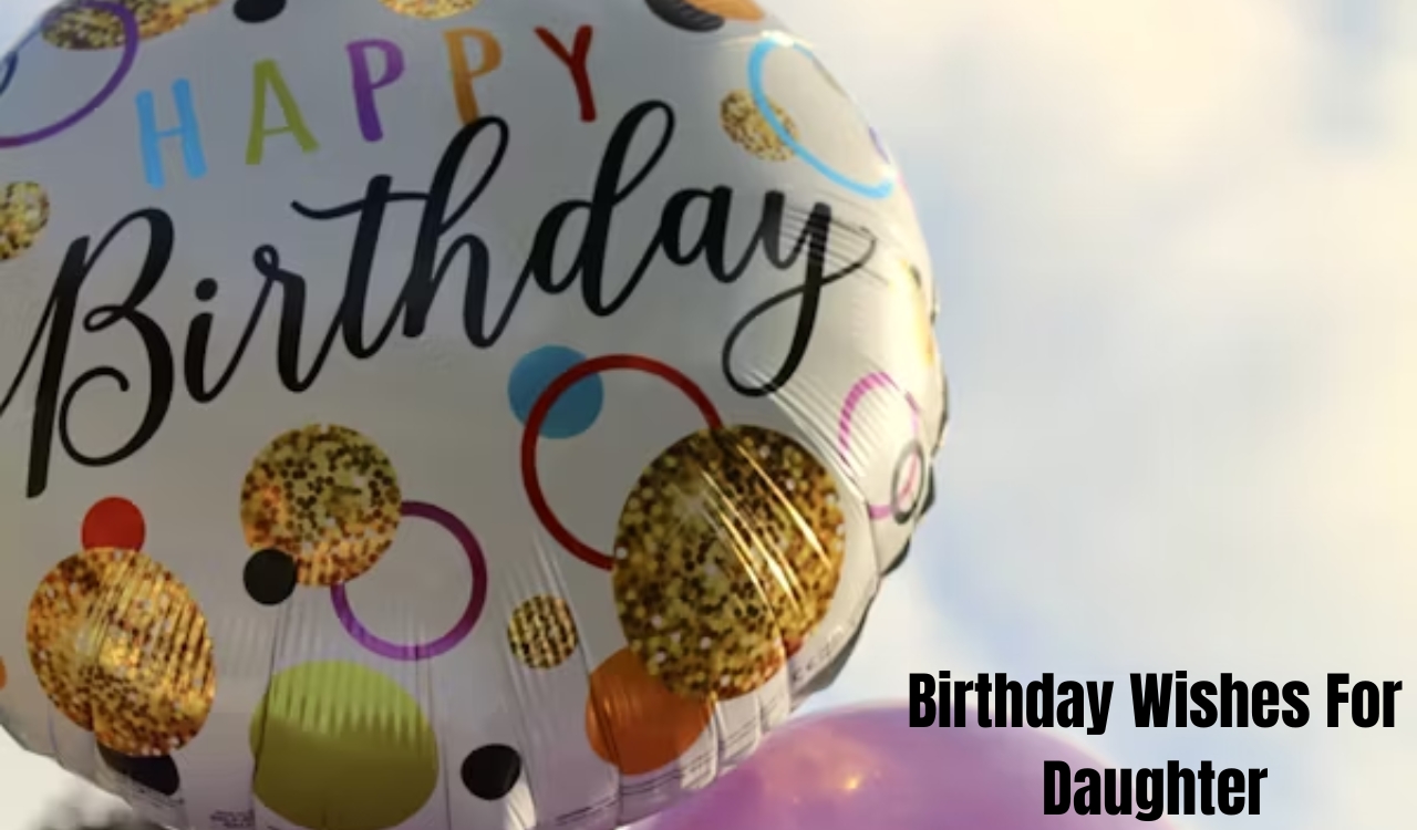 Heart Touching Birthday Wishes For Daughter From Mother