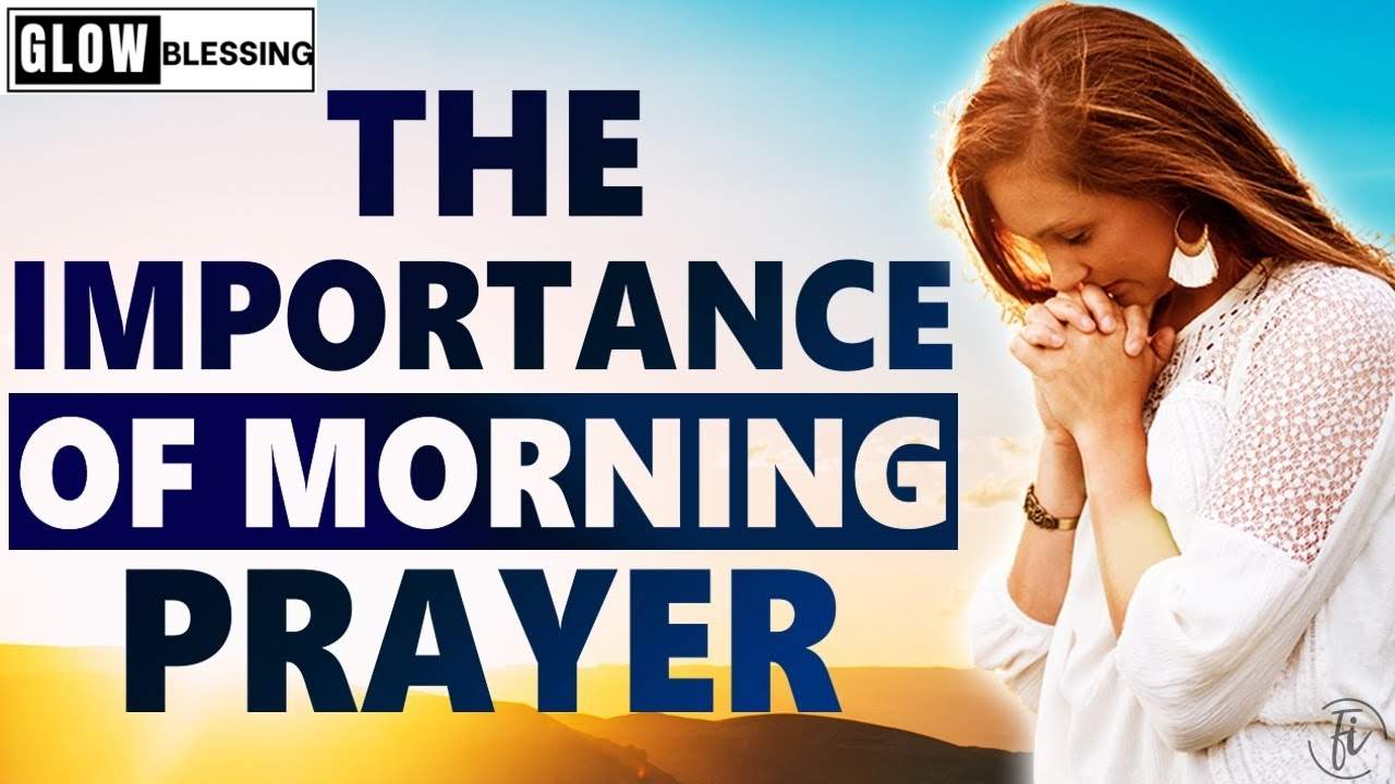 Best Powerful Morning Prayer