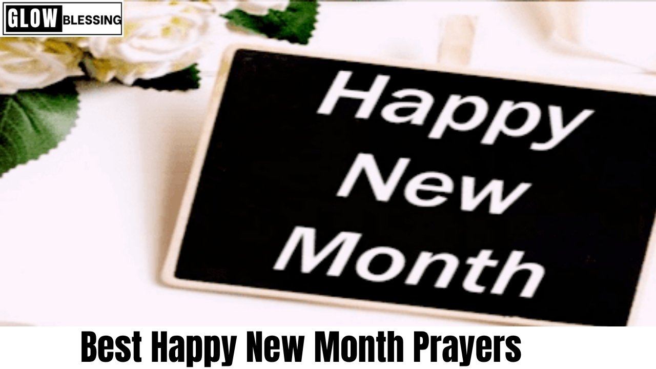 Best Happy New Month Prayers