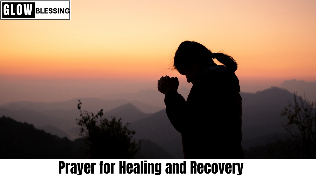 Powerful Short Prayer for Healing and Recovery