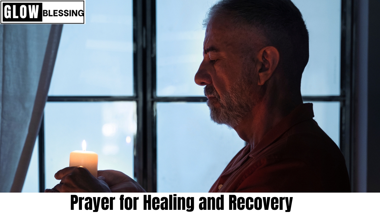 Powerful Short Prayer for Healing and Recovery