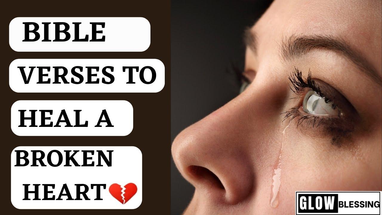 Scriptures on Healing a Broken Heart