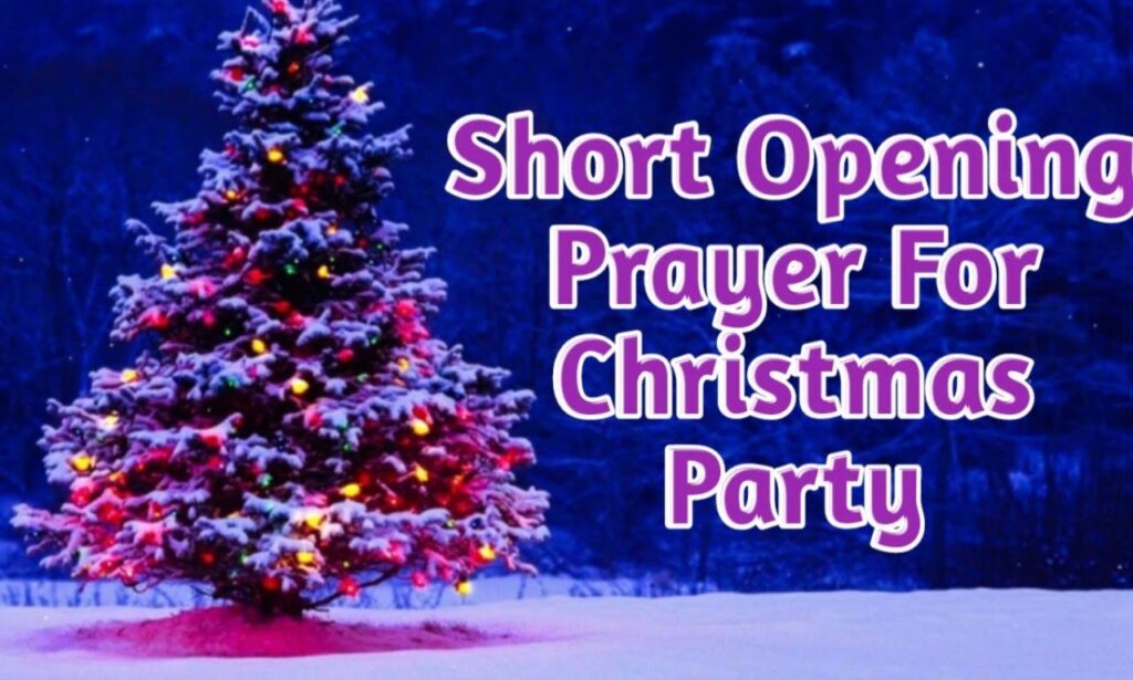 Short Opening Prayer for Christmas Celebration