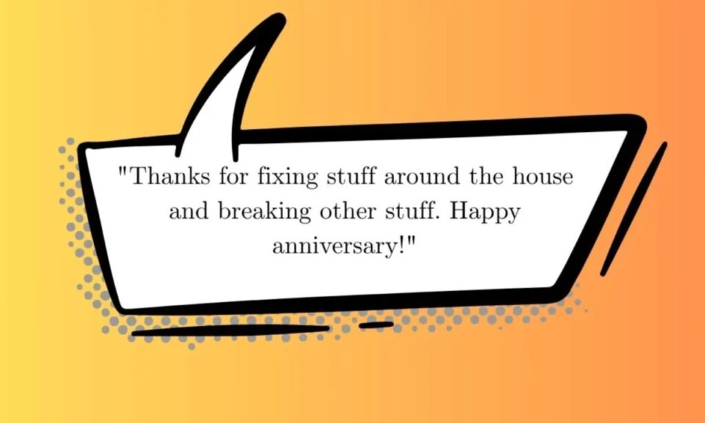 Funny Anniversary Quotes for Husband on Instagram