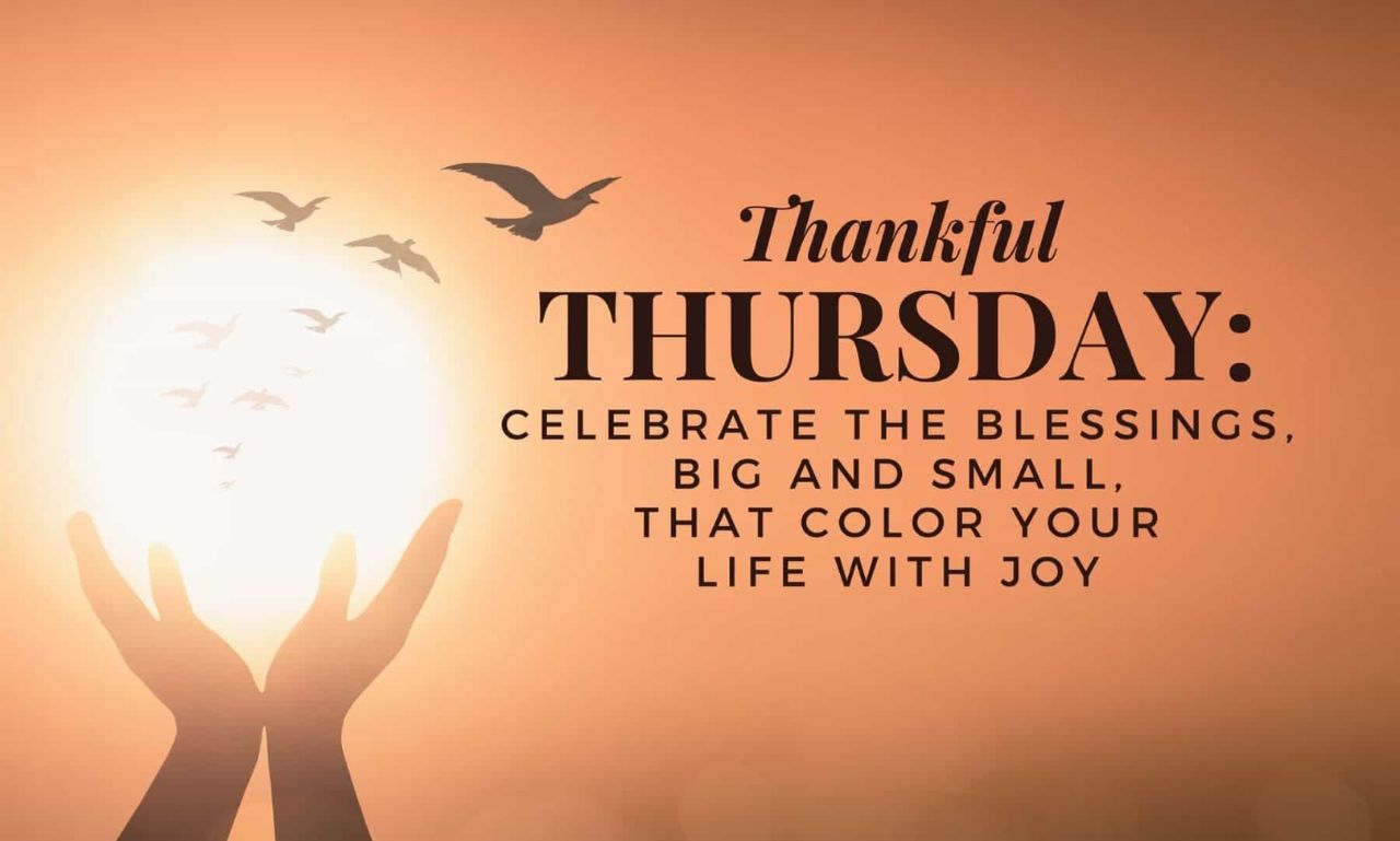 Thankful Thursday Blessings